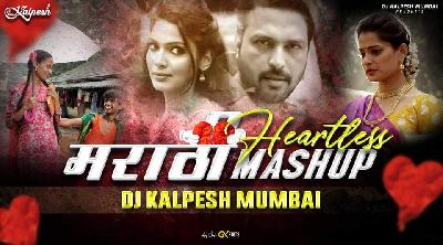 Hartless Marathi Mashup Lofi Chil - Dj Kalpesh Mumbai 